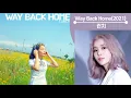 Way Back Home(2021)--런치 [1시간연속듣기]