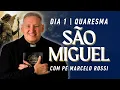 Download Lagu 1º Dia da Quaresma de São Miguel Arcanjo com Padre Marcelo Rossi - 15/08/2025