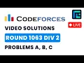 Codeforces Round 1063 Div 2 Solutions - A to C by Vibhaas TLE Eliminators
