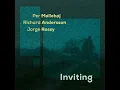 Invitation - Per Møllehøj, Richard Andersson & Jorge Rossy