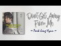 Download Lagu Park Jang Hyun – Don’t Get Away From Me (멀어지지 마) [The Witch OST Part 3] [RomIEng Lyric]
