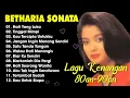 Lagu LAGU NOSTALGIA PALING DICARI - LAGU KENANGAN TEMAN PERJALANAN - BETHARIA SONATA