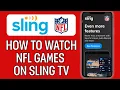 How To Watch NFL Games On Sling Tv In 2025 FULL GUIDE