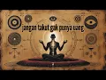 Download Lagu Uang Datang Bertubi tubi Karena Kolaborasi Hukum Semesta dan Ajaran Leluhur