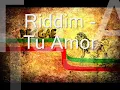 Riddim - Tu Amor