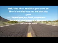 Life is a highway - Rascal Flatts Lyrics