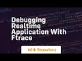 Debugging realtime application with ftrace