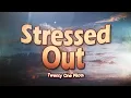 Download Lagu Twenty One Pilots - Stressed Out (Lyrics)