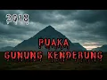 #229     DARI LIRIKAN MATA (2024 Pahang), PUAKA GUNUNG KENDERUNG (2018 Gerik), PUAKA NENEK (1992)