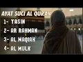 Download Lagu QURAN MERDU (YASSEN,ARRAHMAN,ALWAQIAH,ALMULK) Penenang Hati dan Pikiran | By ALAA AQEL