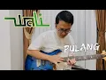 Download Lagu Wali - Pulang (Robbighfirlii) (Guitar Cover)