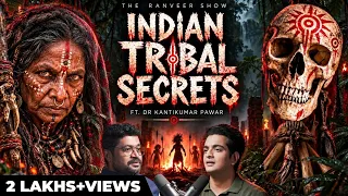 Secrets Of INDIAN TRIBES - Archaeologist Dr. Pawar | Tribal History, Occult, Medicine & More | TRS