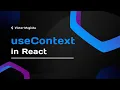 React Context API Simplified Learn React useContext in 7 Minutes