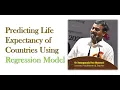Predicting Life Expectancy of Countries Using Regression Model