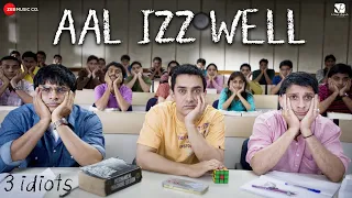 aal izz well 3 idiots aamir khan madhavan sharman j sonu n swanand k u0026 shaan shantanu m