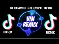 Download Lagu DJ DARKSIDE x OLD VIRAL TIKTOK TERBARU 2021