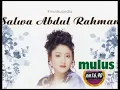 (Full Album) Salwa Abdul Rahman # Mulus