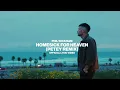 Phil Wickham - Homesick For Heaven (Petey Remix)[Official Lyric Video]