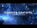 Download Lagu Forever Grateful - Marty Nystrom (Lyrics)