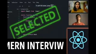 MERN Stack Developer Mock Interview React Node MongoDB Express Selected