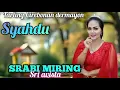 Download Lagu SRABI MIRING Sri avista _ tarling Pantura cirebonan dermayon asyik didengar