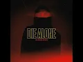 Die Alone - Glasslands