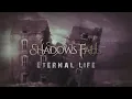 Shadows Fall | Eternal Life (Bonus Track)