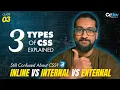3 Types of CSS Explained with Examples Inline Internal External CSS Tutorial for Beginners 2025