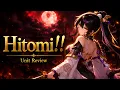 HITOMI - Unit Review