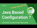 Spring C Project Series Hindi Java Based Configuration Remove Web Xml File