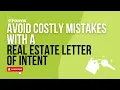 Avoid Costly Mistakes with a Real Estate Letter of Intent