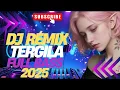 Download Lagu DJ REMIX TERGILA FULL BASS