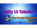 Unity 5 UI Tutorial How to use Dropdown-Part2