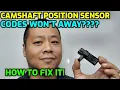 How To Fix Camshaft Position Sensor Codes for Good P0340 P0011 P0014 Know the Symptoms