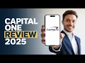 Capital One Review 2025 - Is It the Best Bank for You