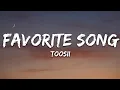 Download Lagu Toosii - Favorite Song (Lyrics)