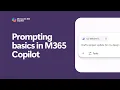 Prompting basics for Microsoft 365 Copilot