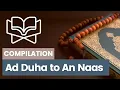 Download Lagu COMPILATION Surah Ad Duha to An Naas - Quran recitation by Muhammad Bin Bashir
