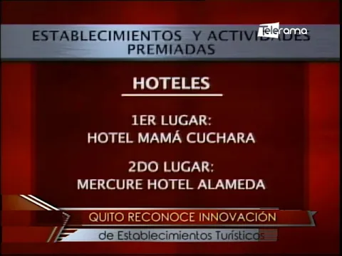 Quito reconoce innovación de establecimientos turísticos