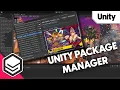Importing Unity assets with the Package Manager Tutorial by