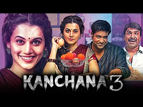 Download MP3 Kanchana 3 (Full HD) - Taapsee Pannu Horror Comedy Hindi Dubbed Movie | Vennela Kishore