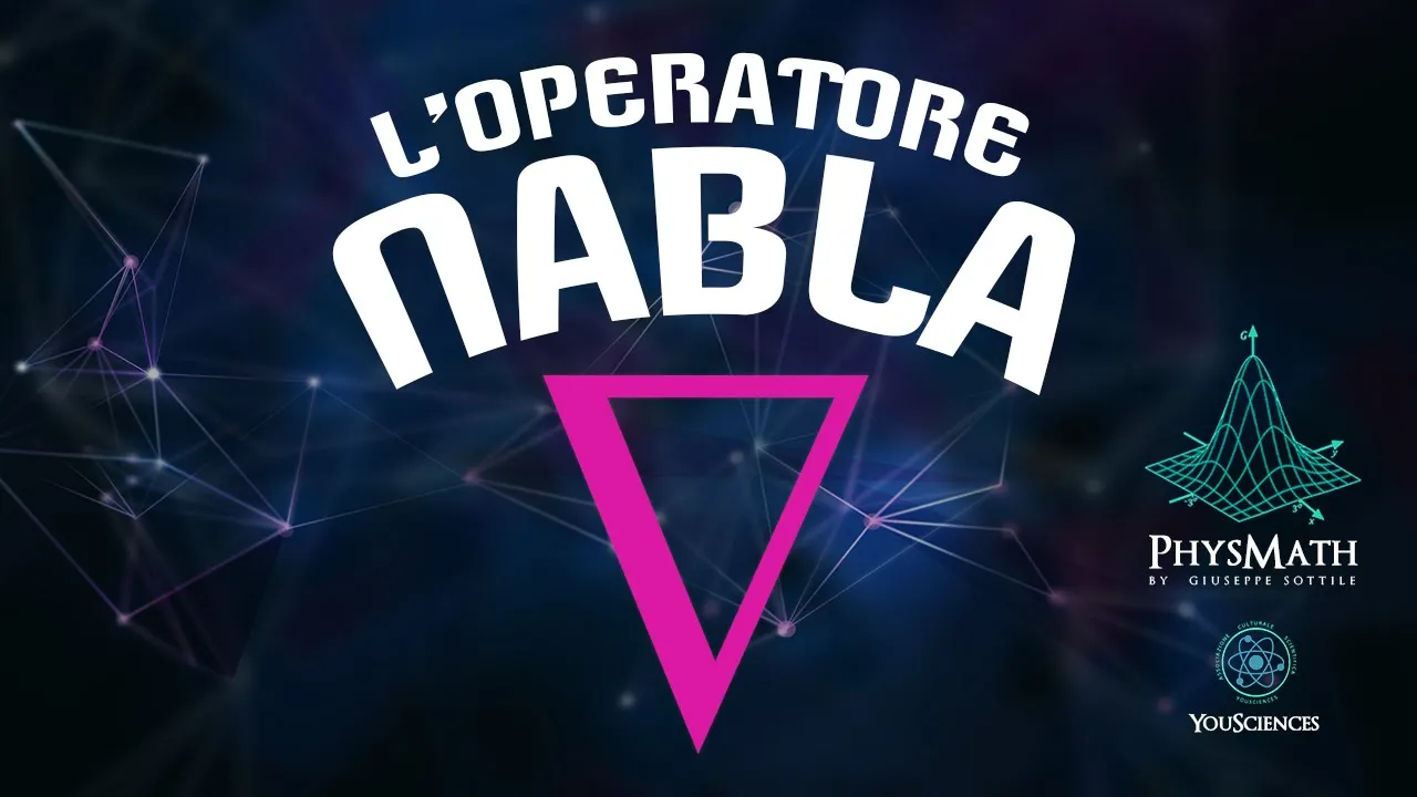 L'Operatore Nabla: Definizione
