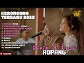 ROPANG - RIRIN DA FEAT RESTIANADE FULL ALBUM TERBARU KERONCONG TERBARU 2025