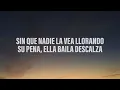 Kany García - A La Niña Que Fui (Letra/Lyrics)