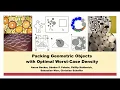Packing Geometric Objects with Optimal Worst-Case Density
