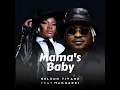 Lagu Nelson Tivane ft Makhadzi -Mama's Baby (Oficial Audio)