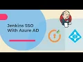 Jenkins SAML SSO Single Sign On into Jenkins using Azure AD