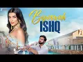 Download Lagu Beparwah Ishq - Official Music Video | Hariom Ajneriya | Prakash Madan