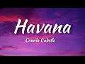 Download Lagu Camila Cabello - Havana (Lyrics) ft. Young Thug