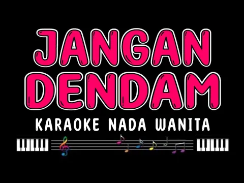 Download MP3 JANGAN DENDAM - Karaoke Nada Wanita [ YUNITA ABABIL ] ❤️ Nada Rendah